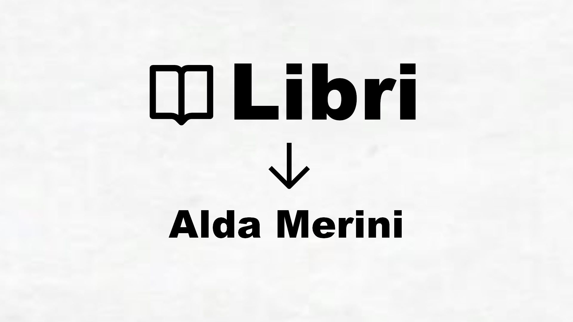 Libri di Alda Merini