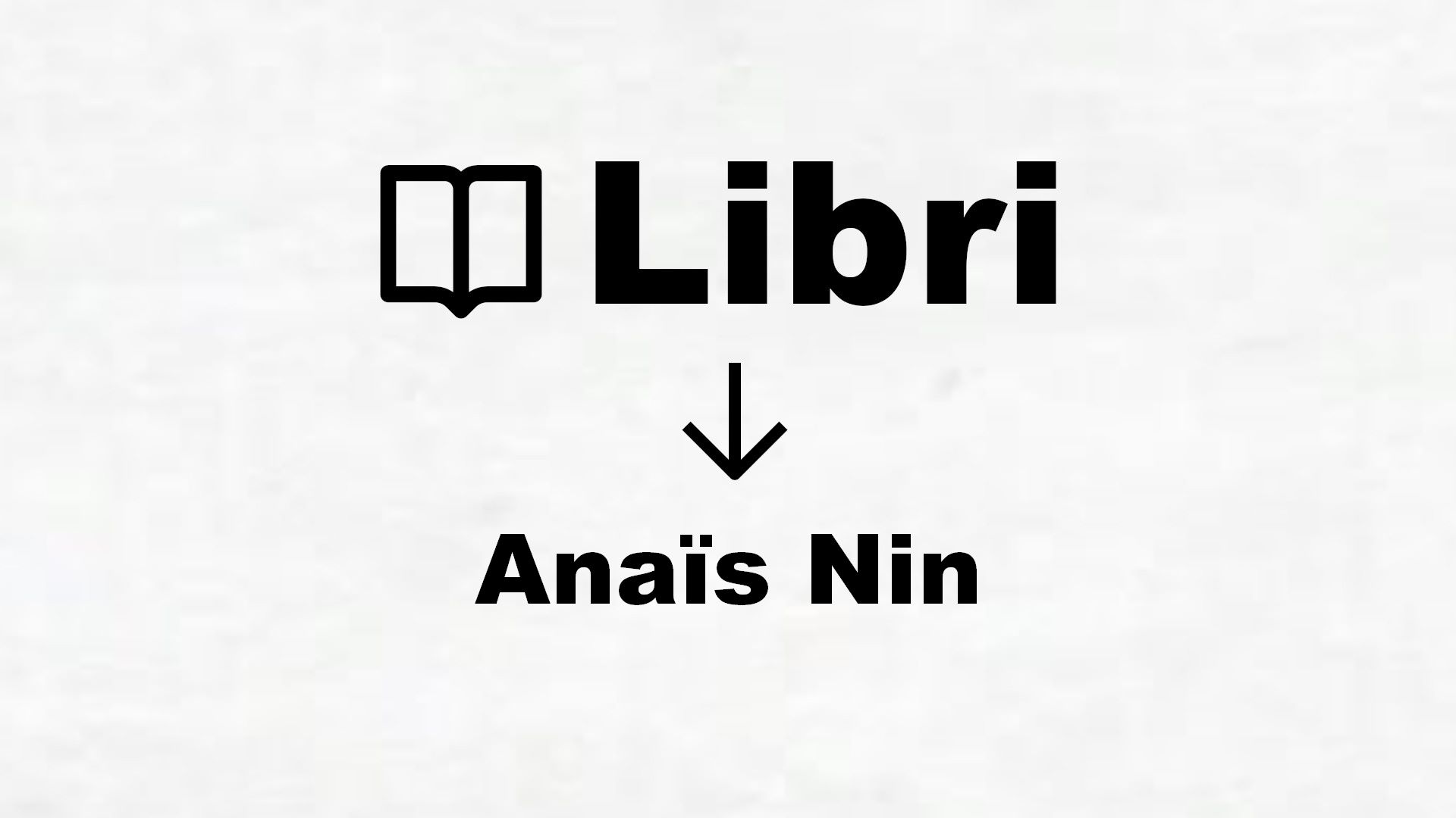 Libri di Anaïs Nin