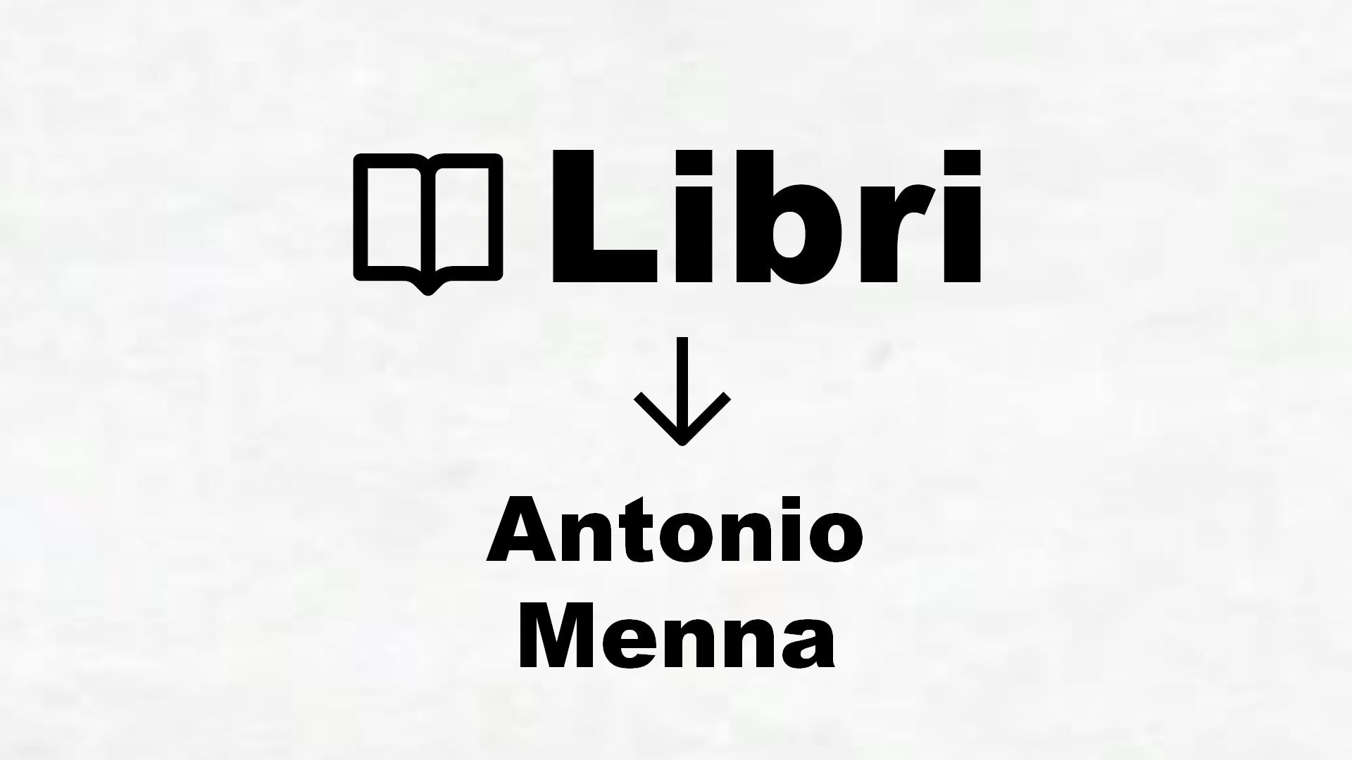 Libri di Antonio Menna