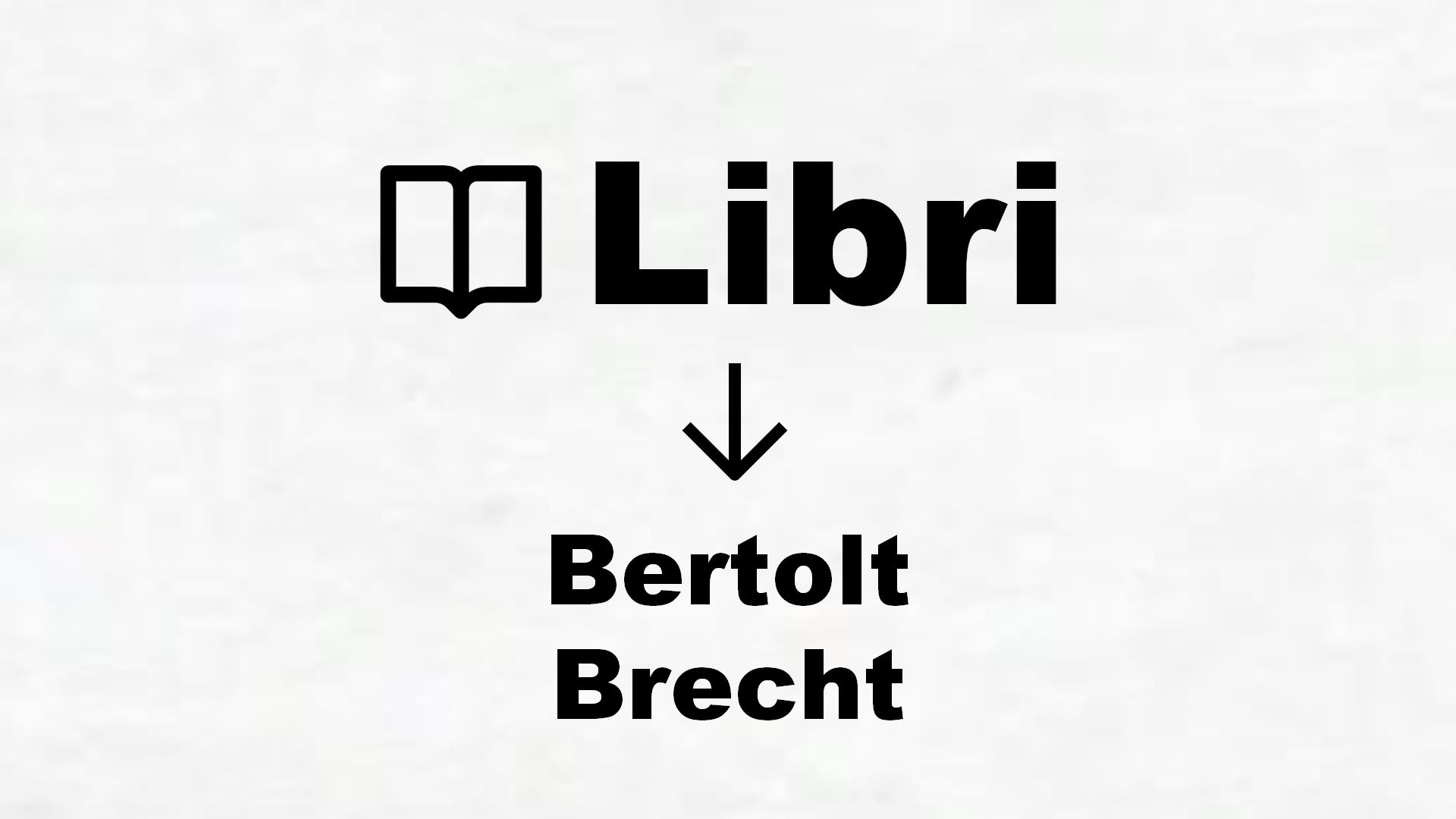 Libri di Bertolt Brecht