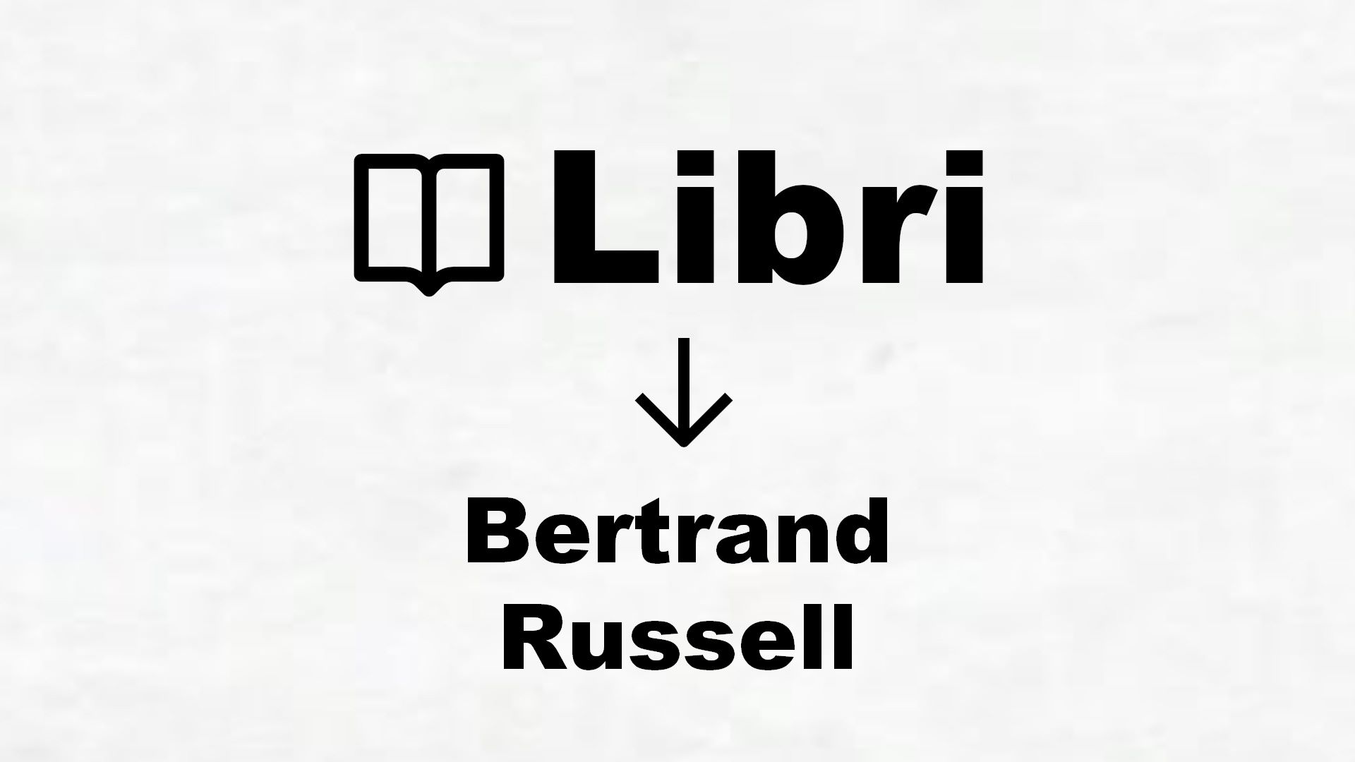 Libri di Bertrand Russell