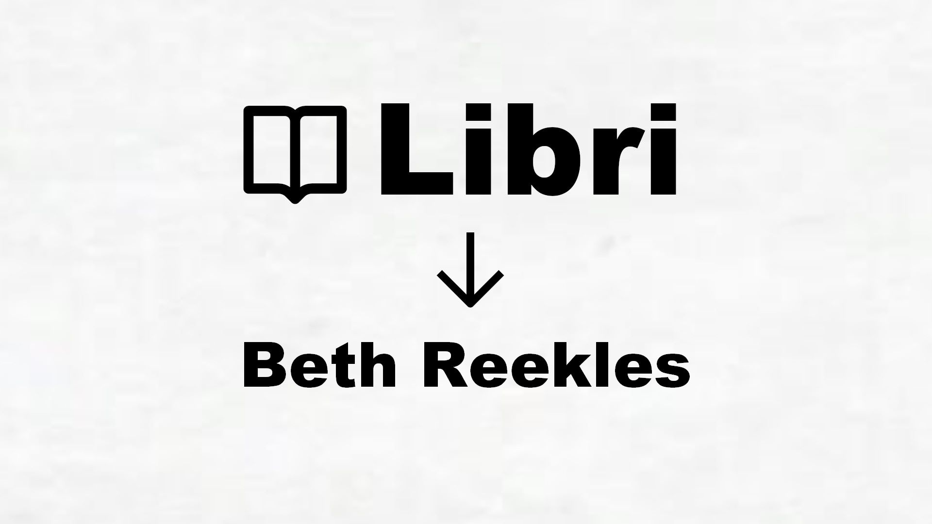 Libri di Beth Reekles
