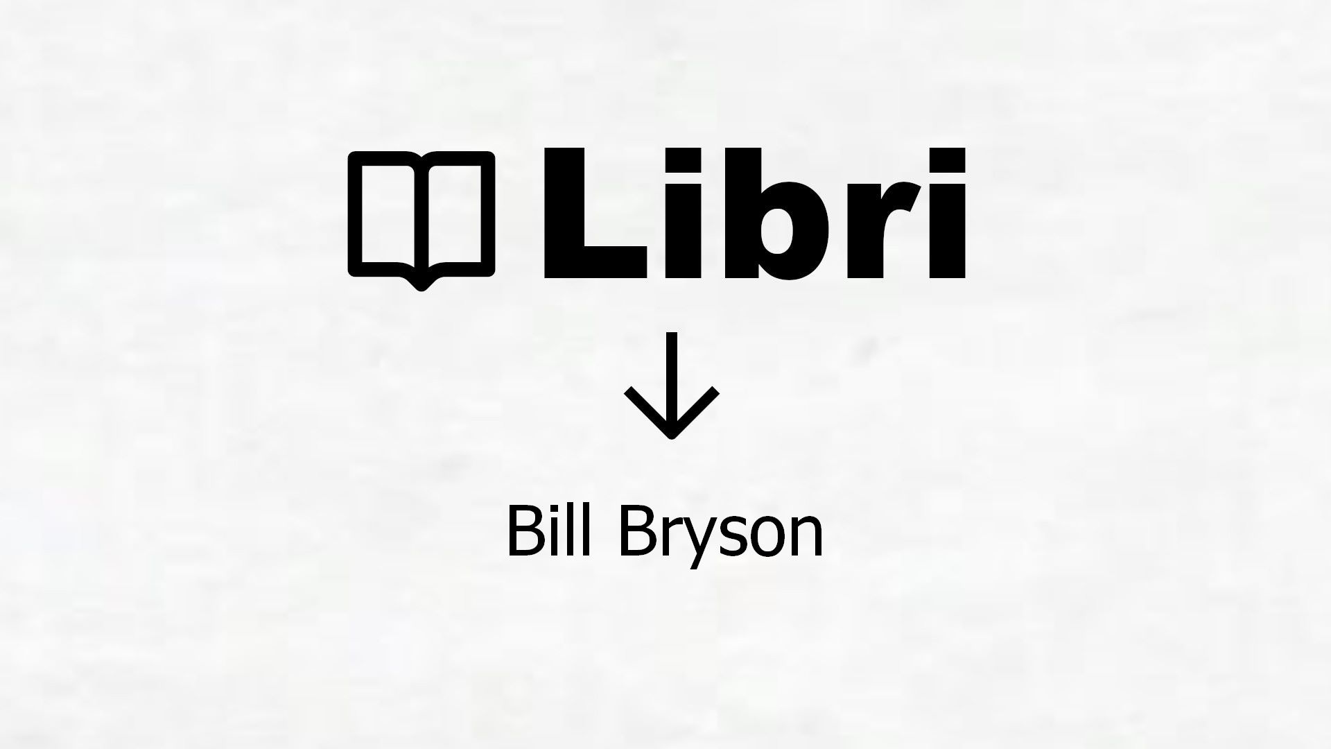 Libri di Bill Bryson