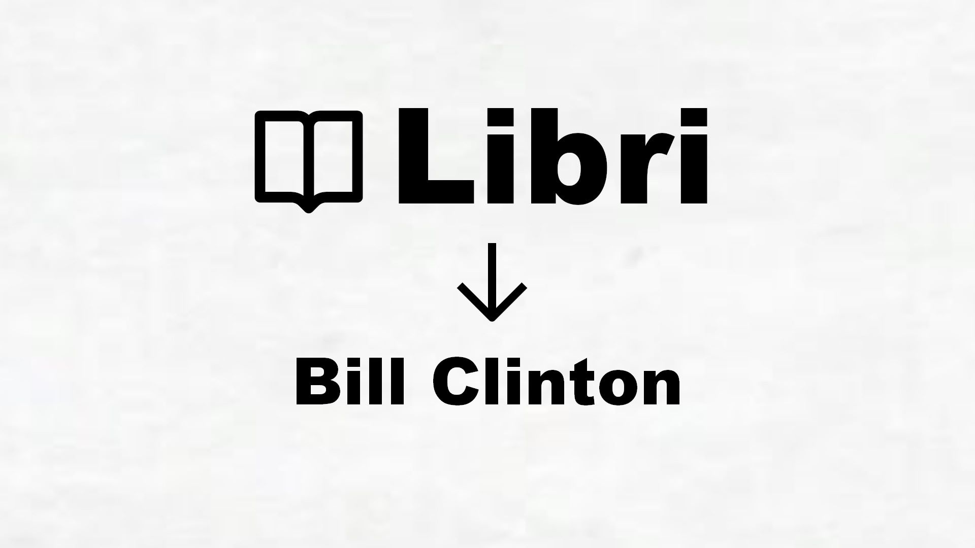 Libri di Bill Clinton