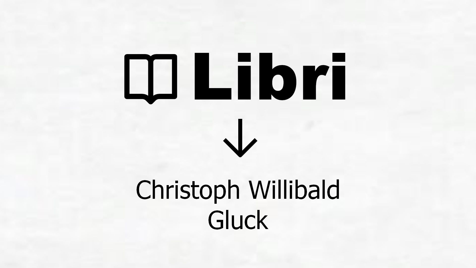Libri di Christoph Willibald Gluck