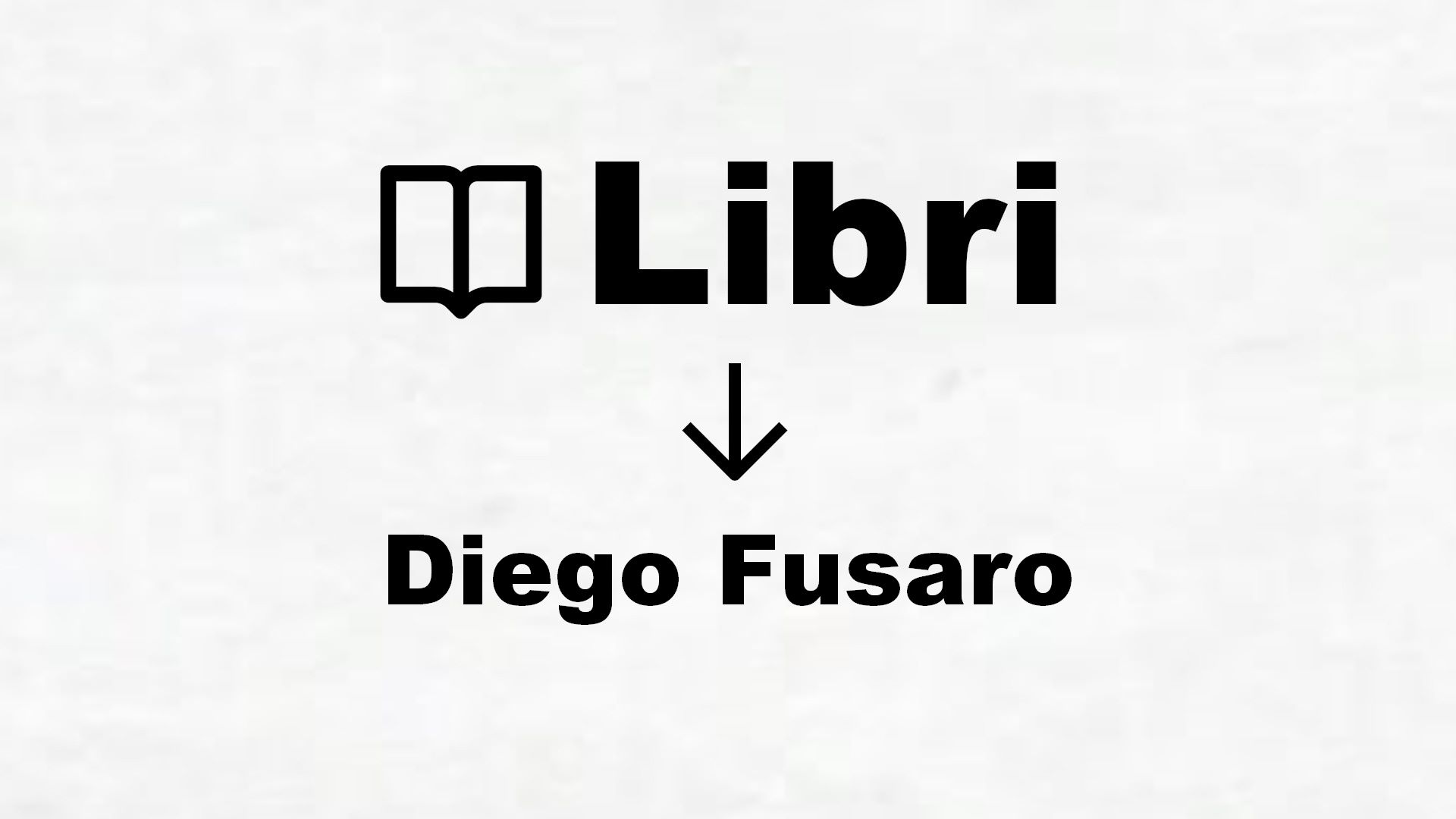 Libri di Diego Fusaro