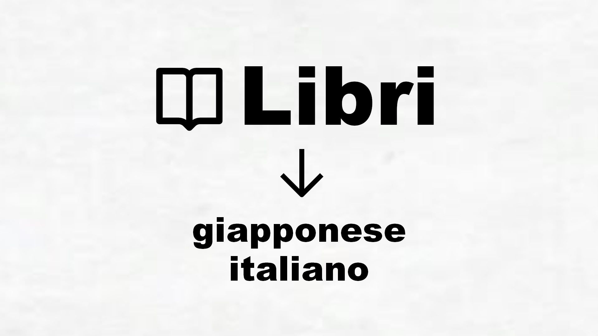 Dizionario giapponese italiano