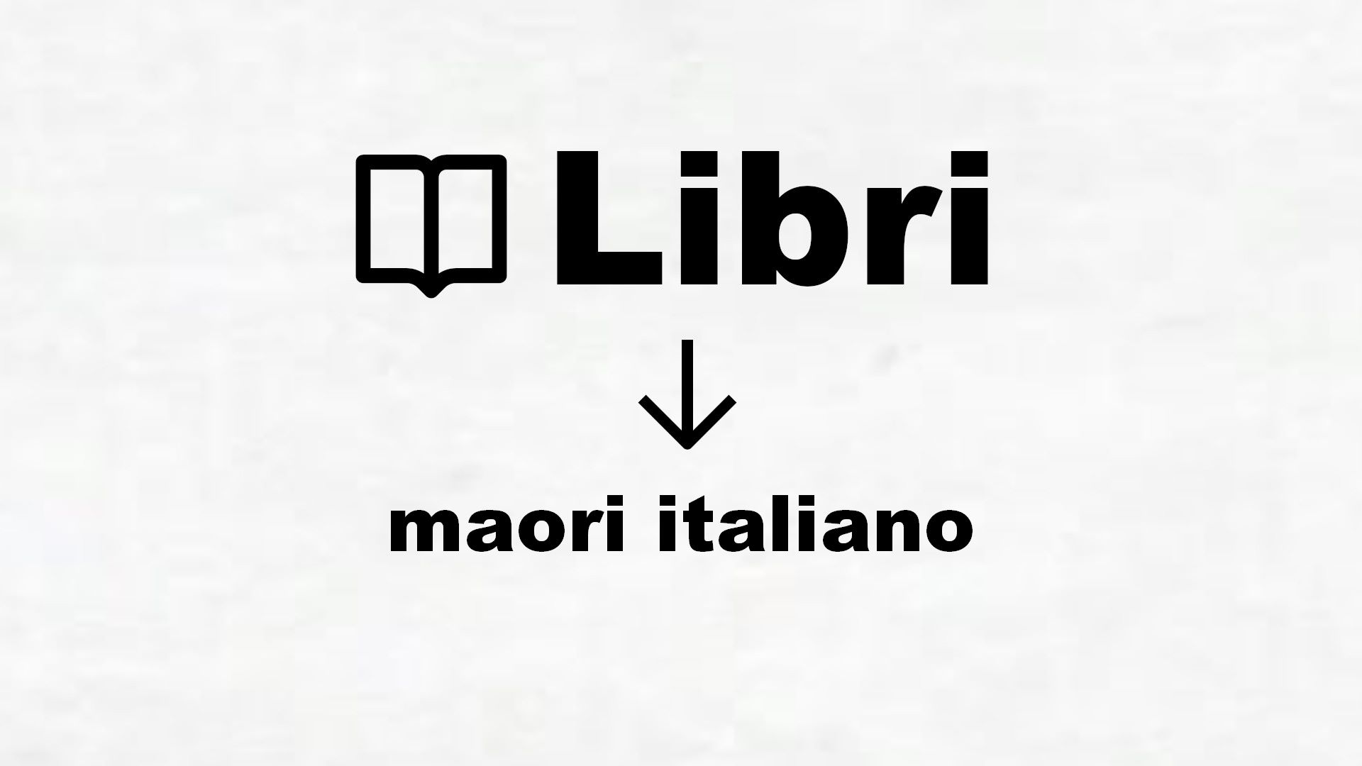 Dizionario maori italiano