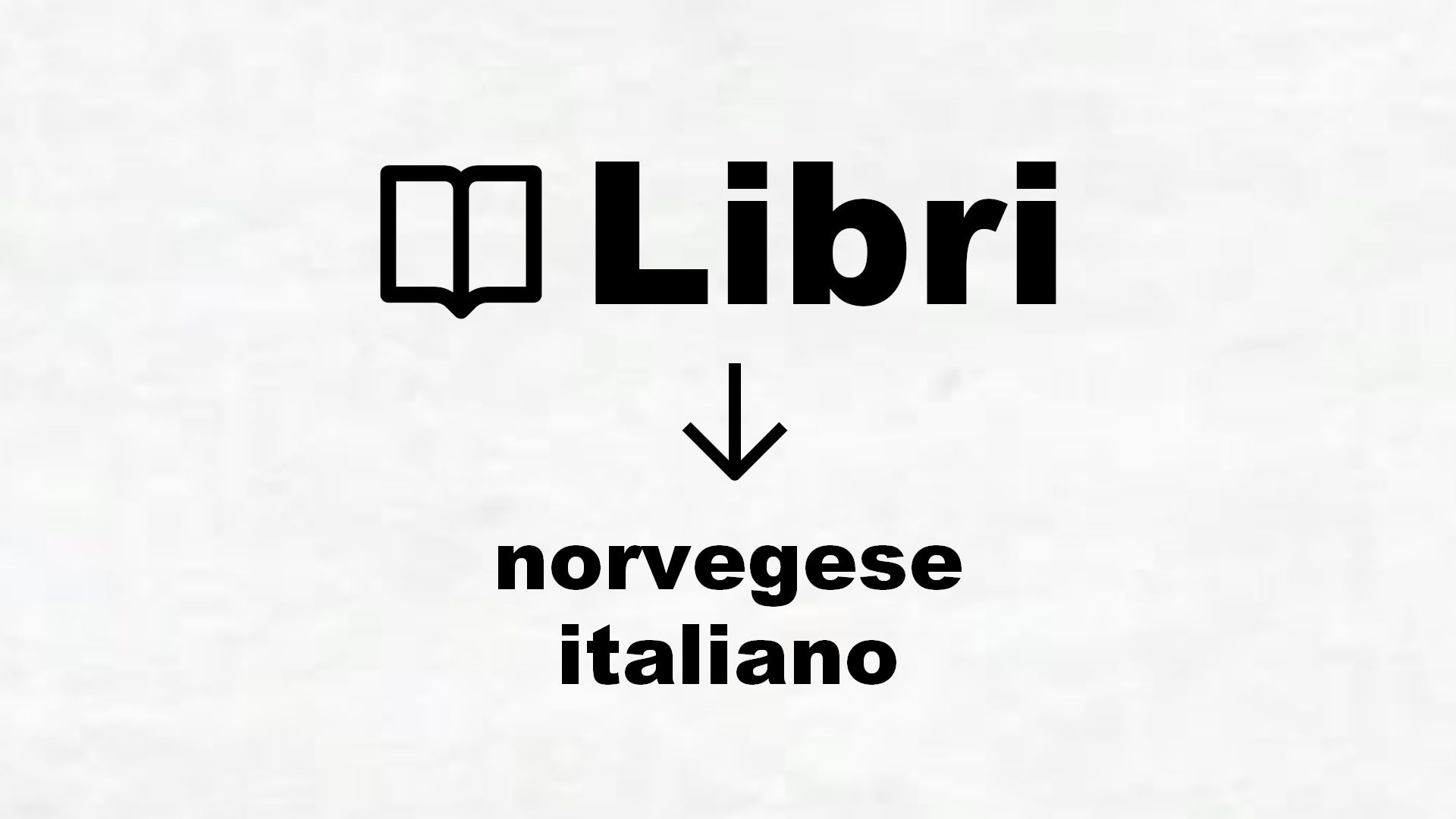 Dizionario norvegese italiano