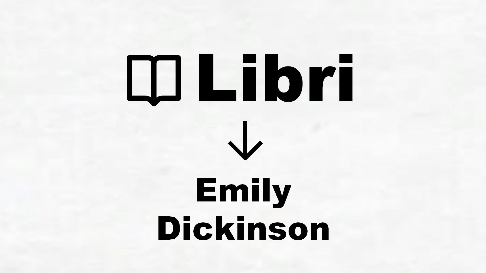 Libri di Emily Dickinson