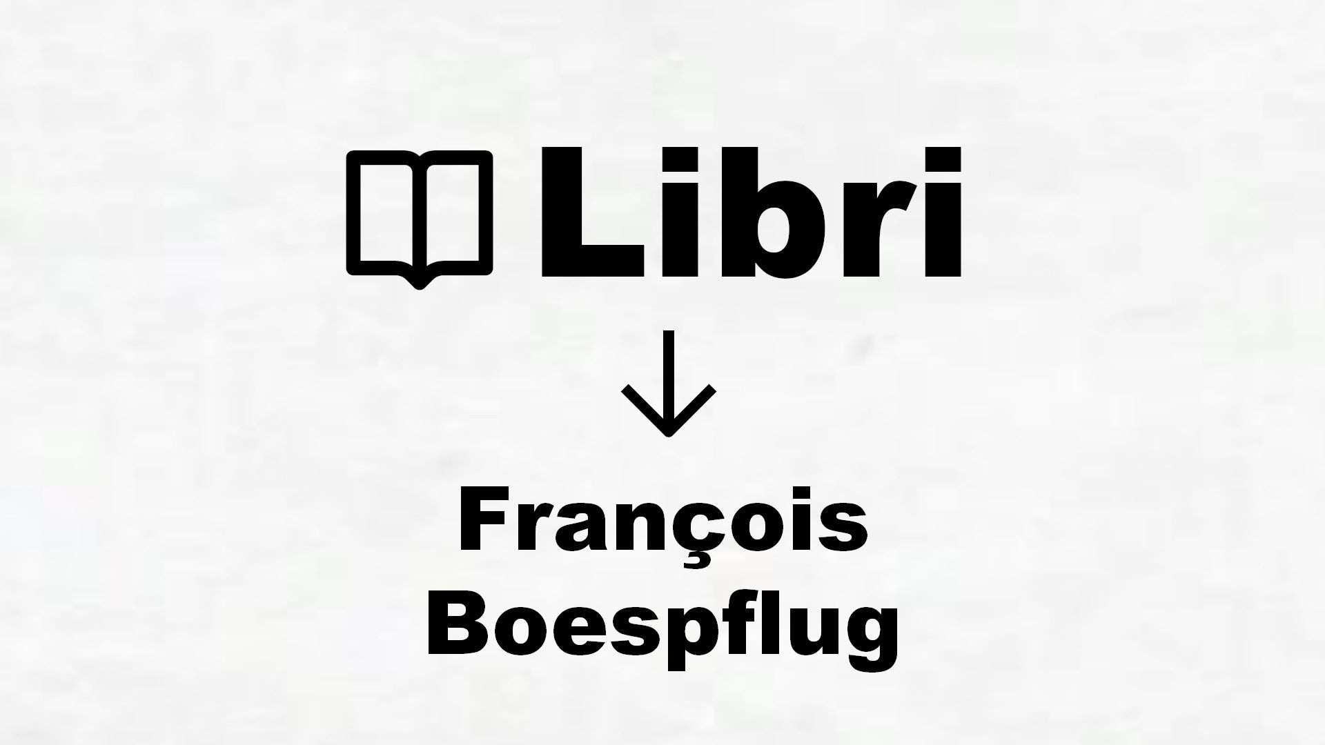 Libri di François Boespflug