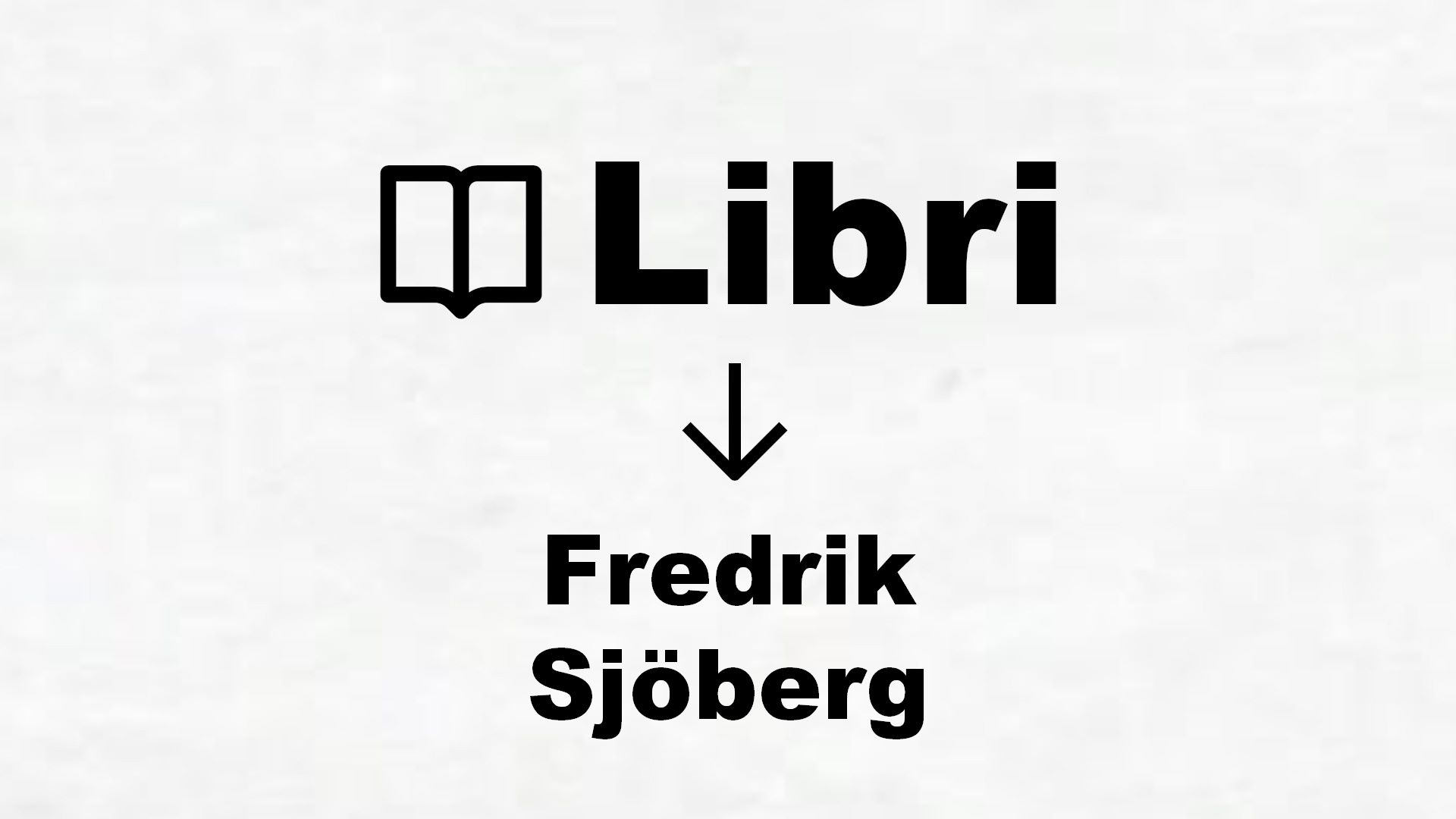 Libri di Fredrik Sjöberg