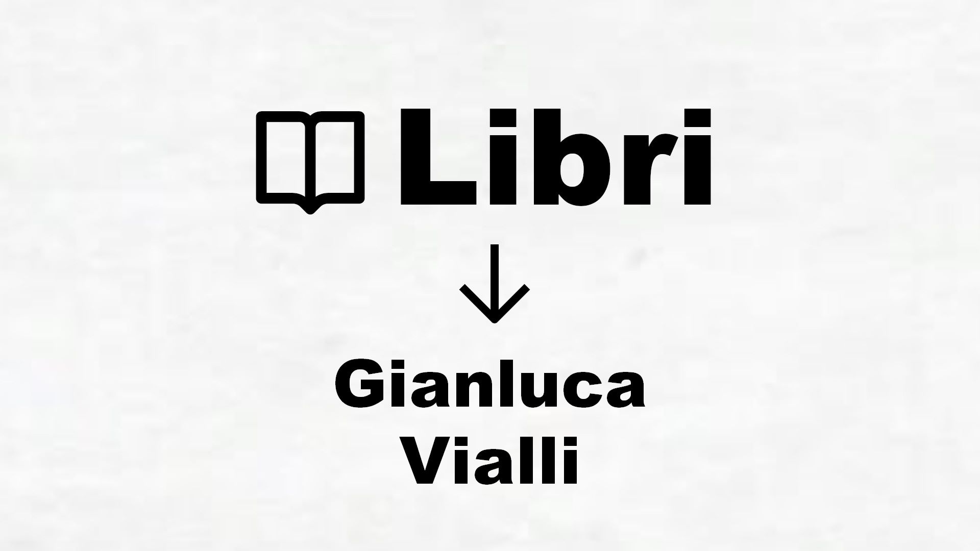 ▷ Gianluca Vialli - Tutti i libri dell'autore in classifica