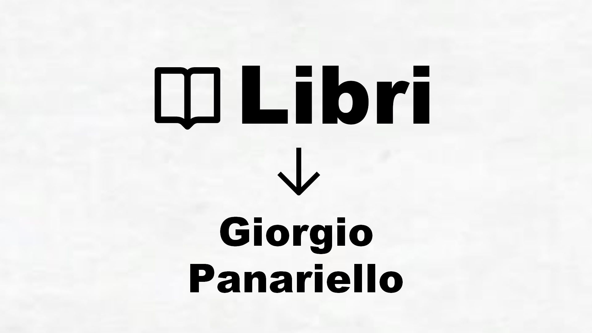 Libri di Giorgio Panariello
