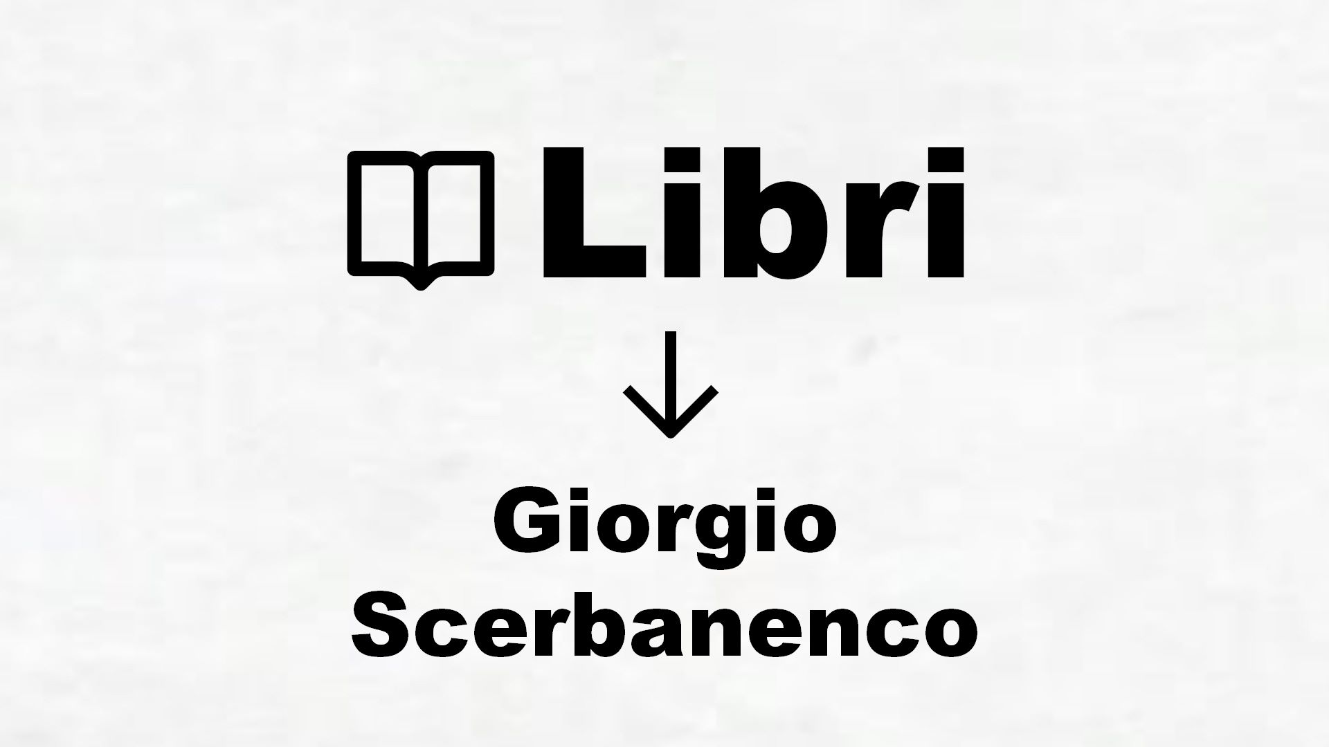 Libri di Giorgio Scerbanenco