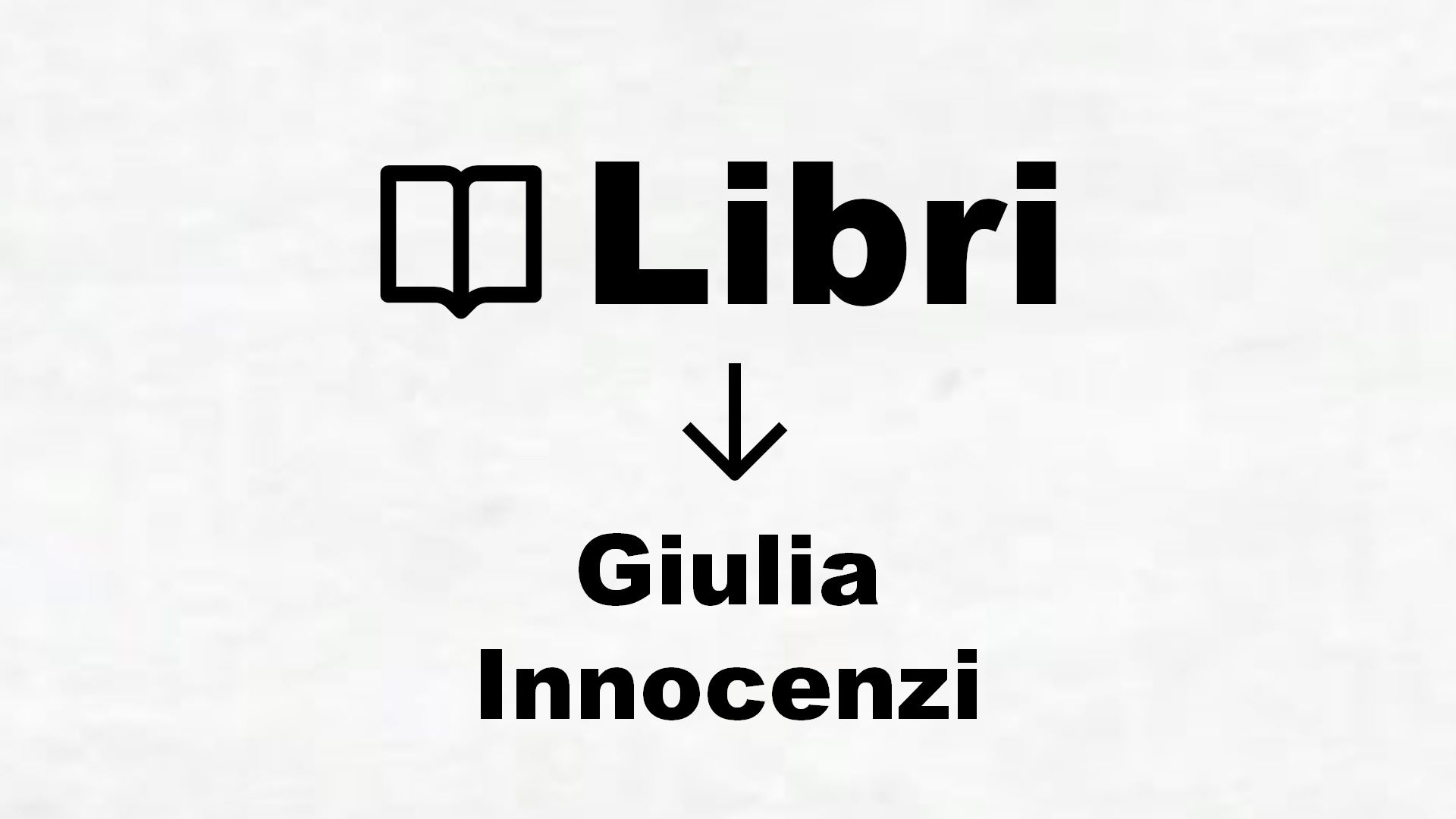 Libri di Giulia Innocenzi