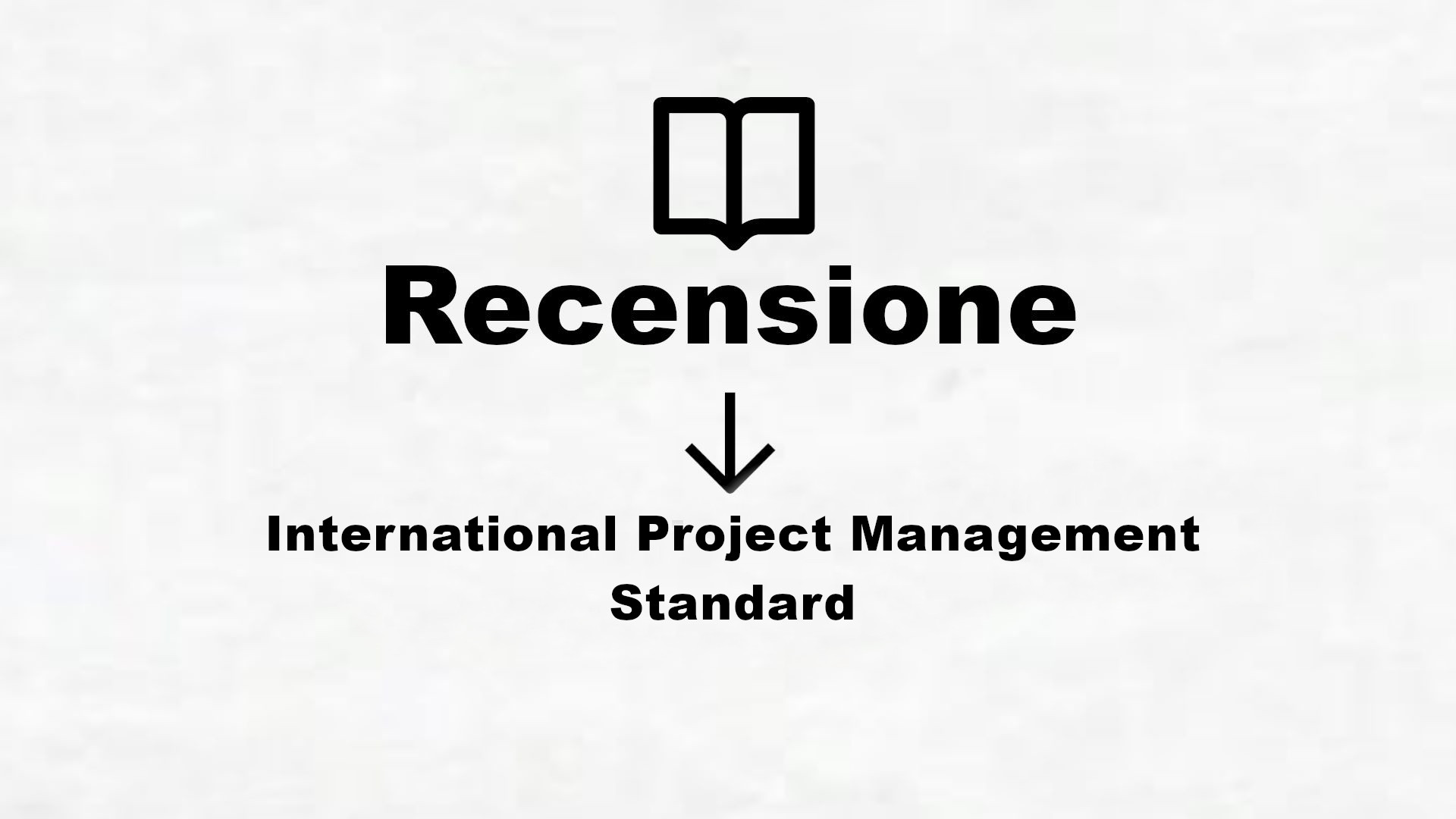 International Project Management Standard: PMP® Exam Prep