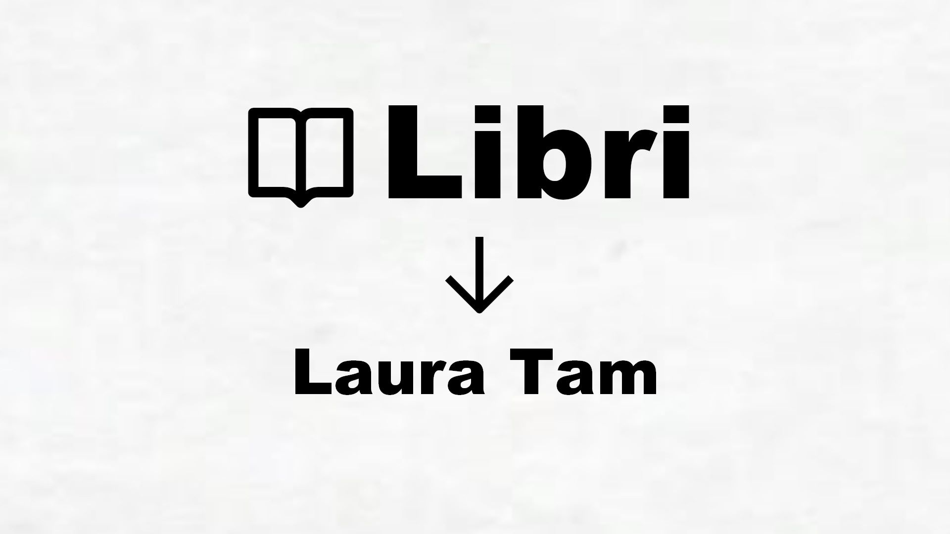 Libri di Laura Tam