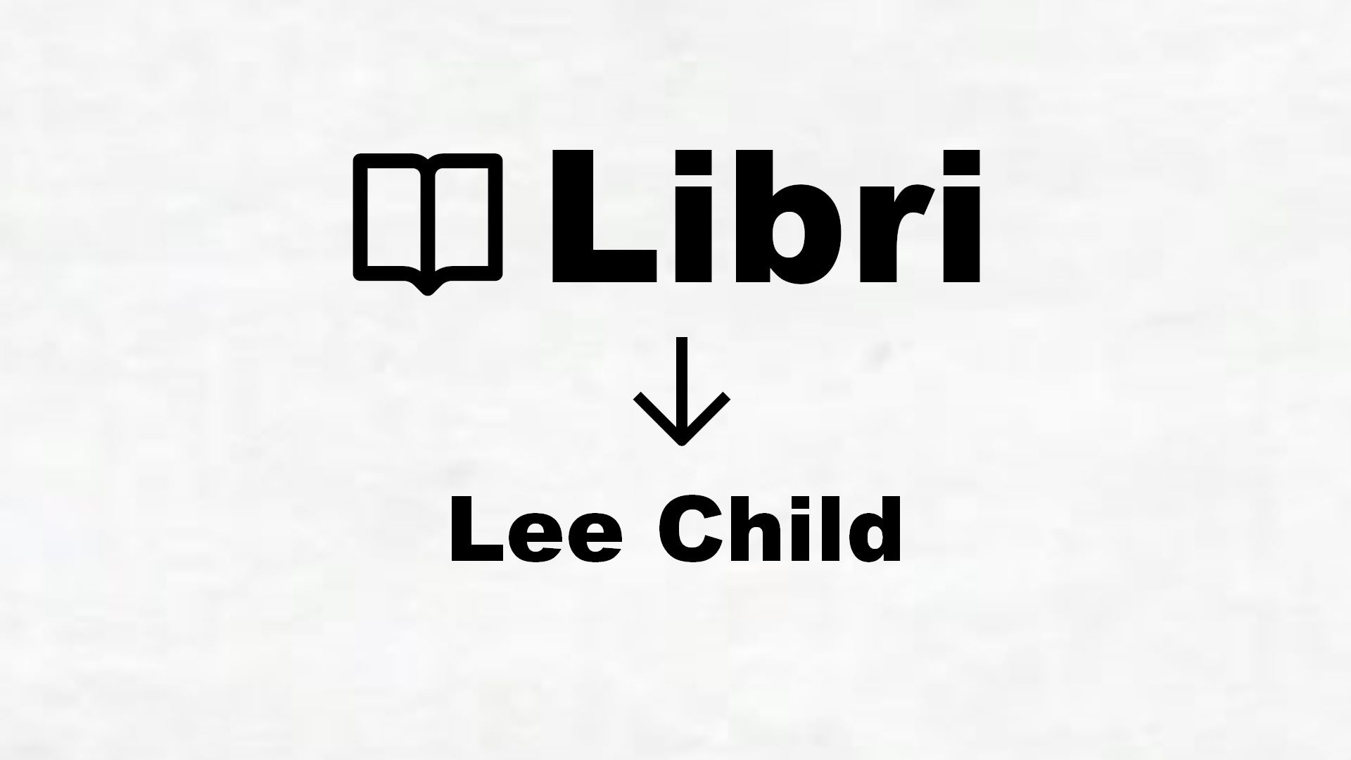 Libri di Lee Child