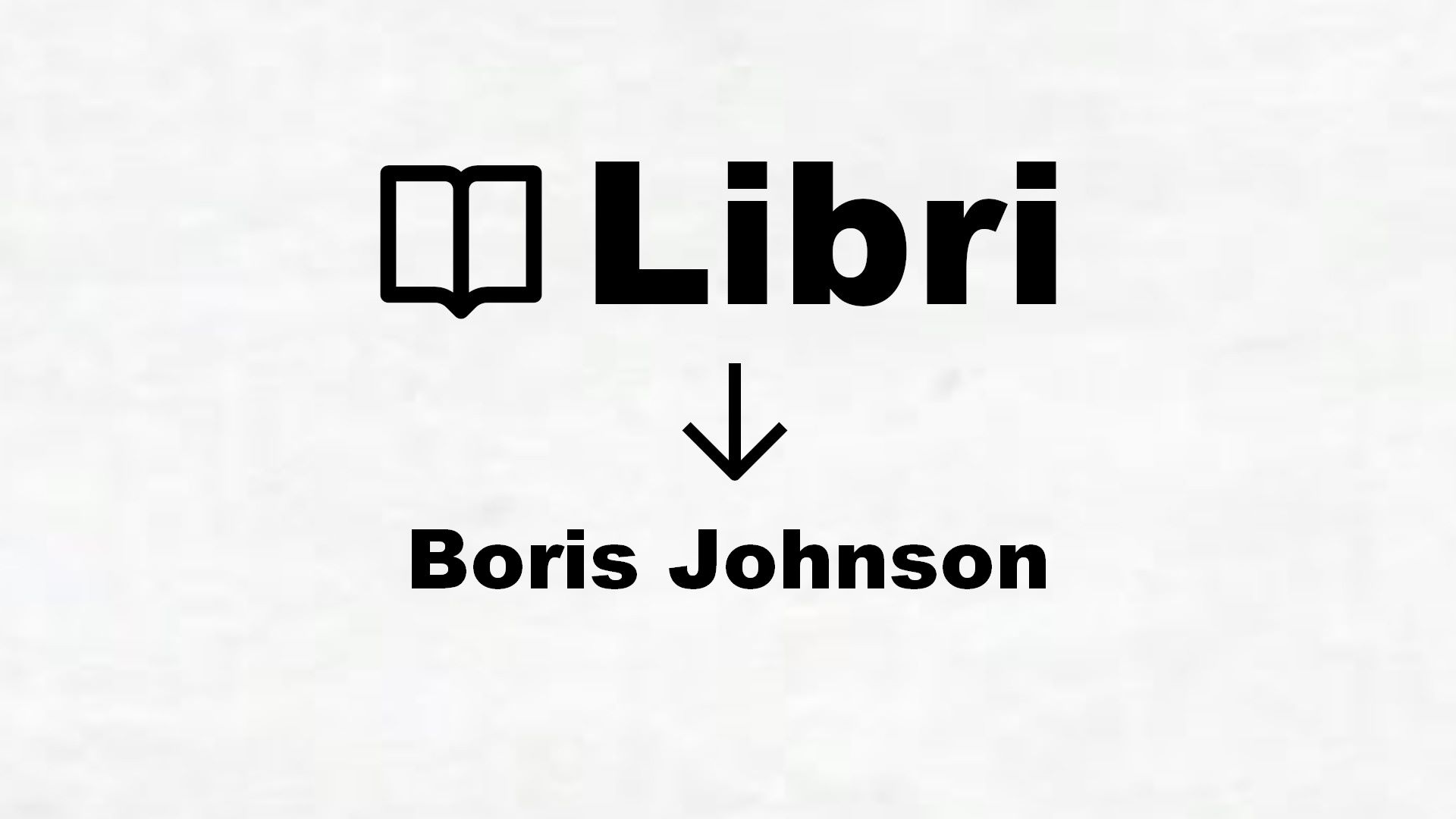 Libri di Boris Johnson
