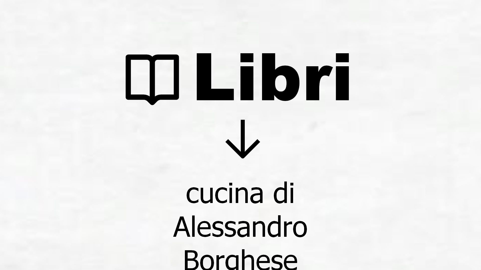 Libri di cucina di Alessandro Borghese