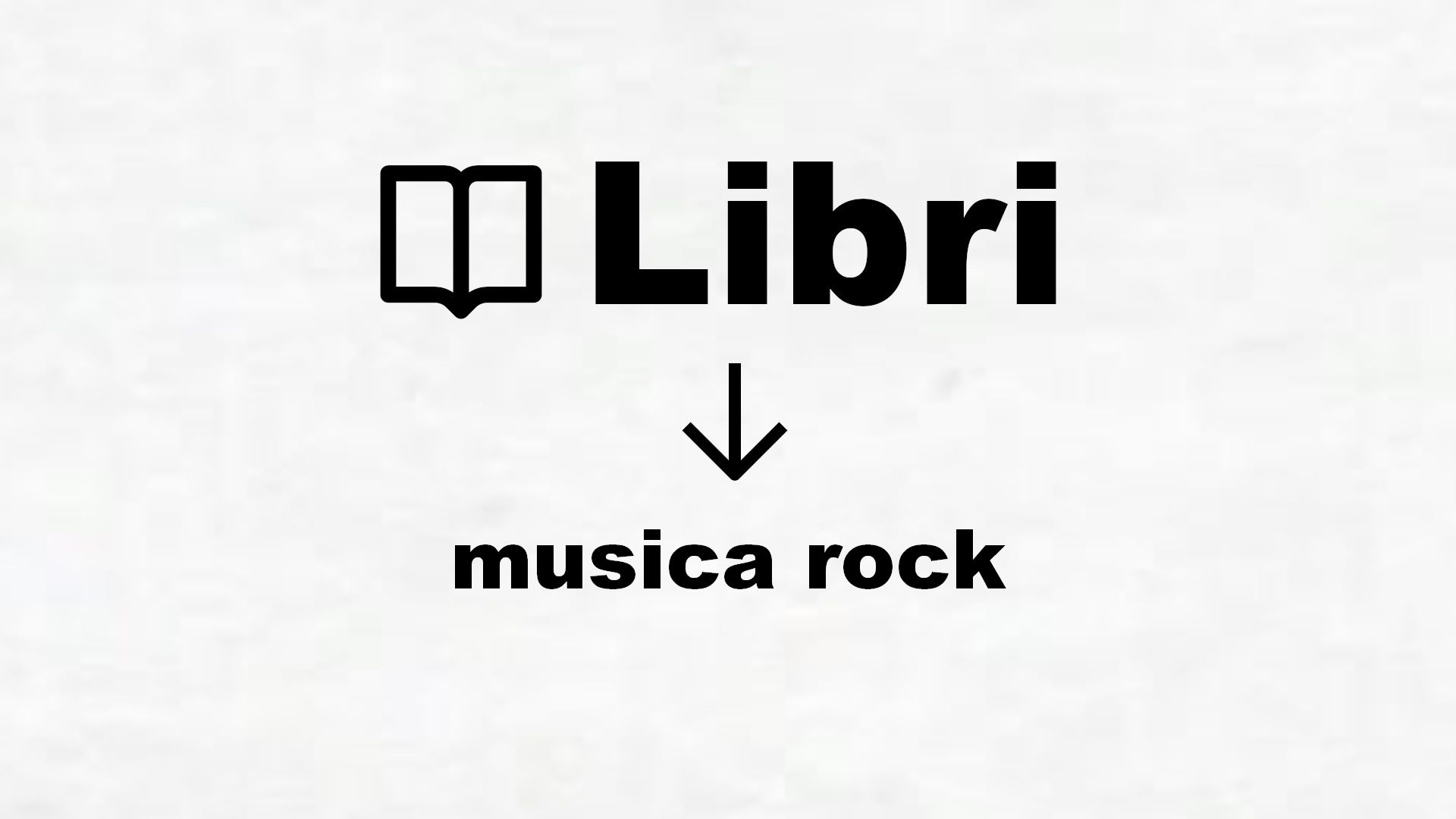 Libri di musica rock