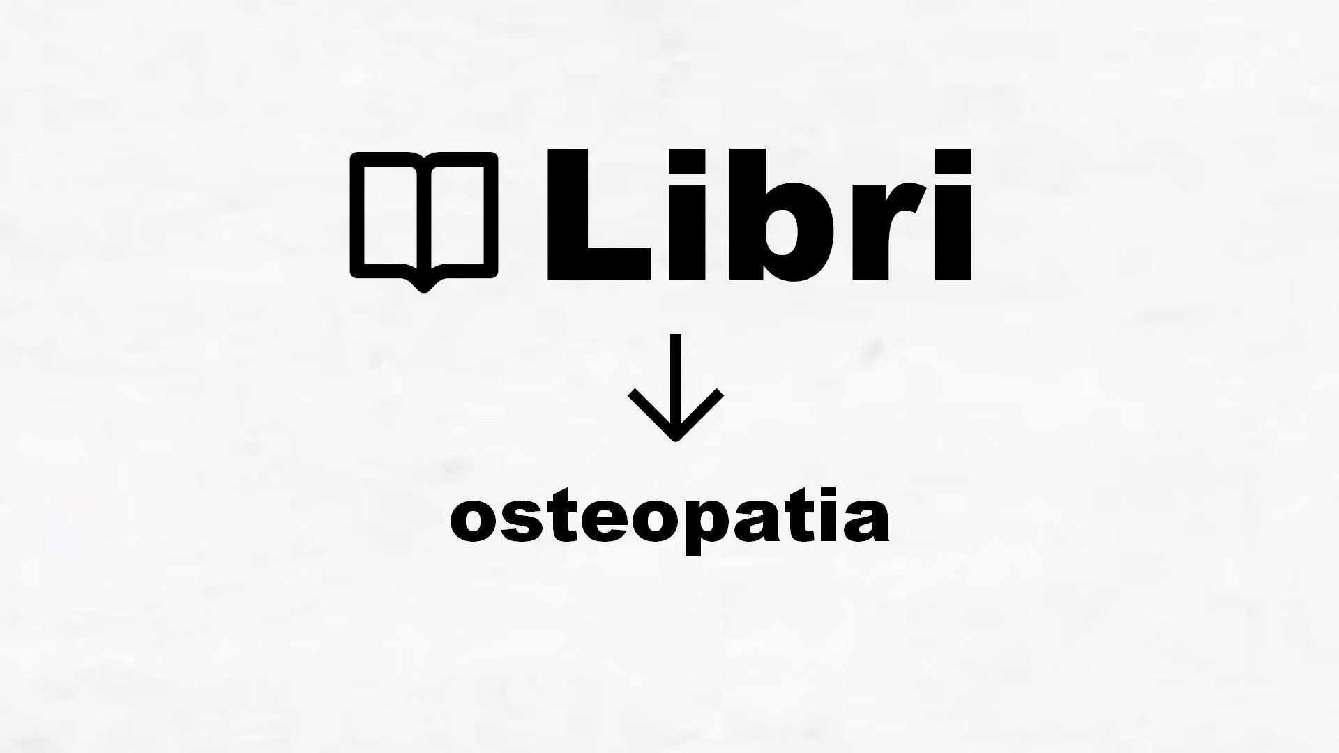 Libri di osteopatia