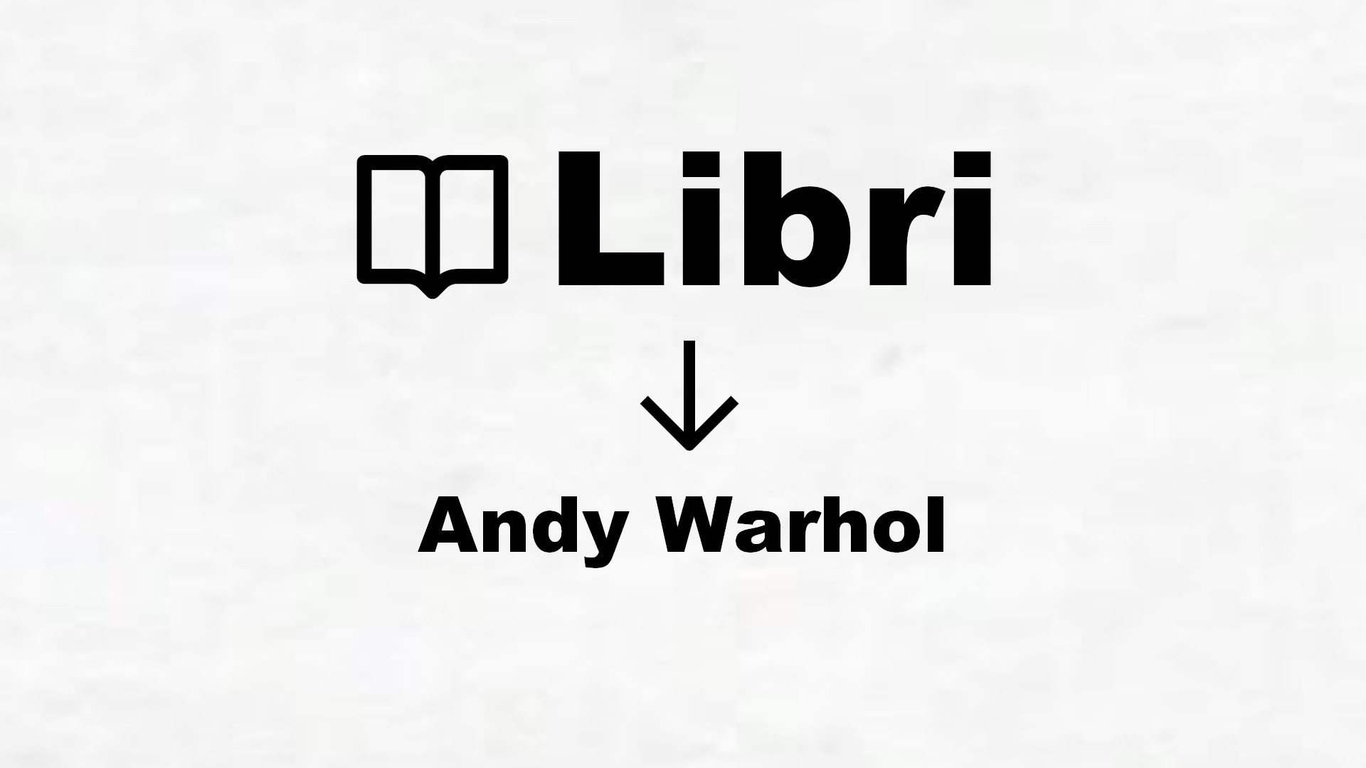 Libri su Andy Warhol