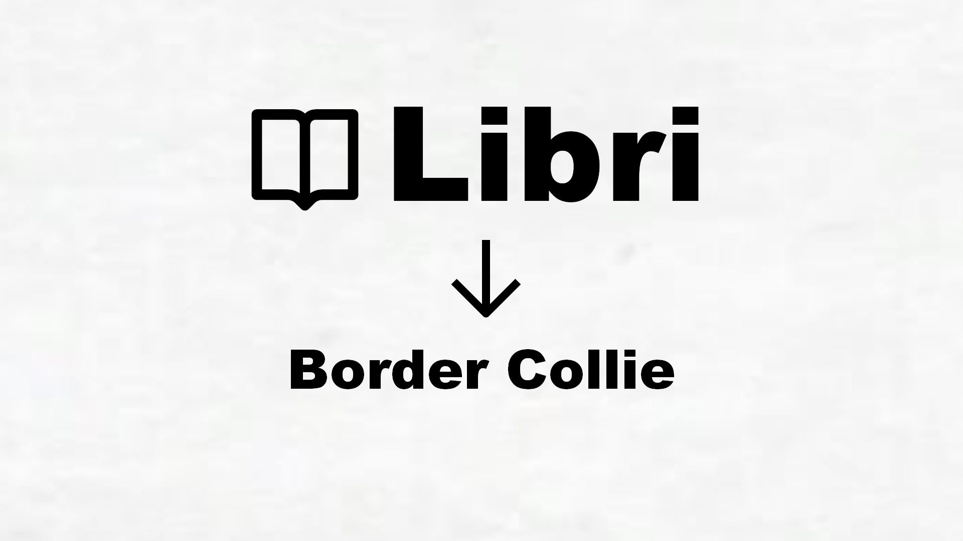 Libri su Border Collie