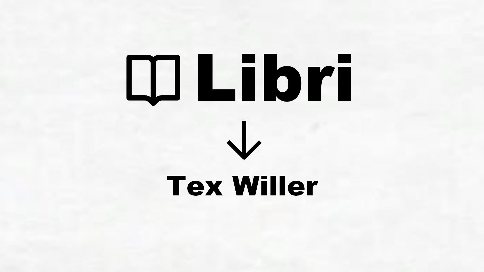 Libri su Tex Willer