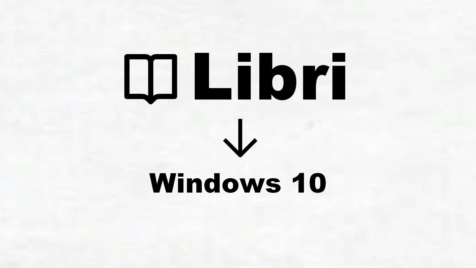 Libri su Windows 10