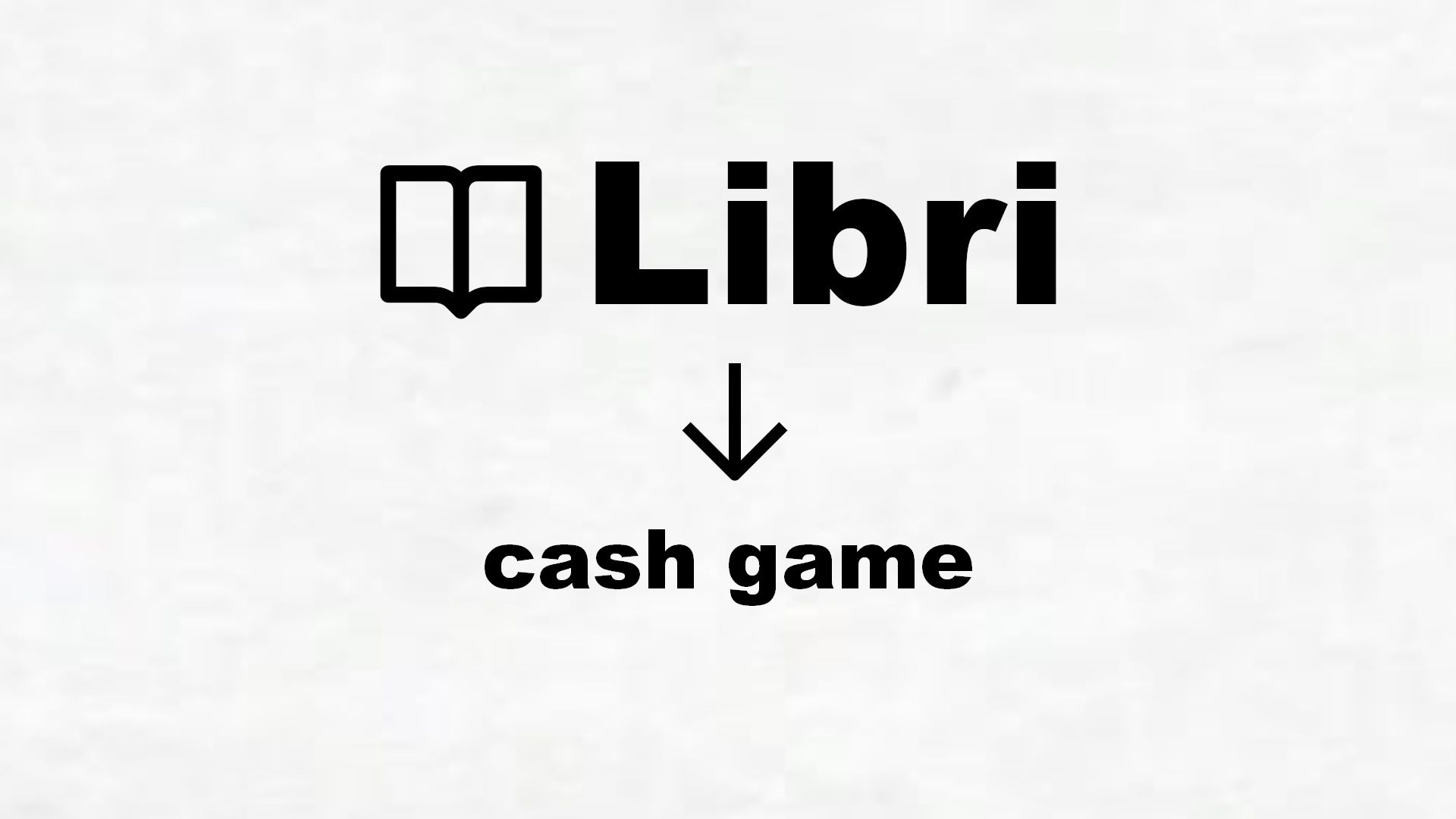 Libri sul cash game