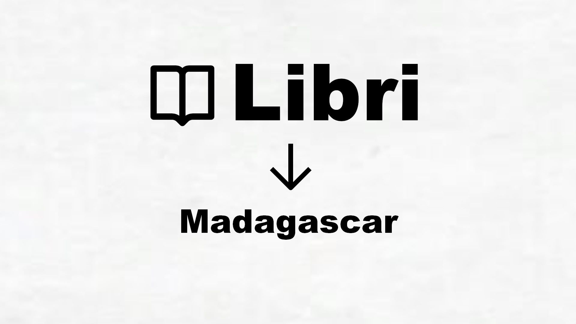 Libri sul Madagascar