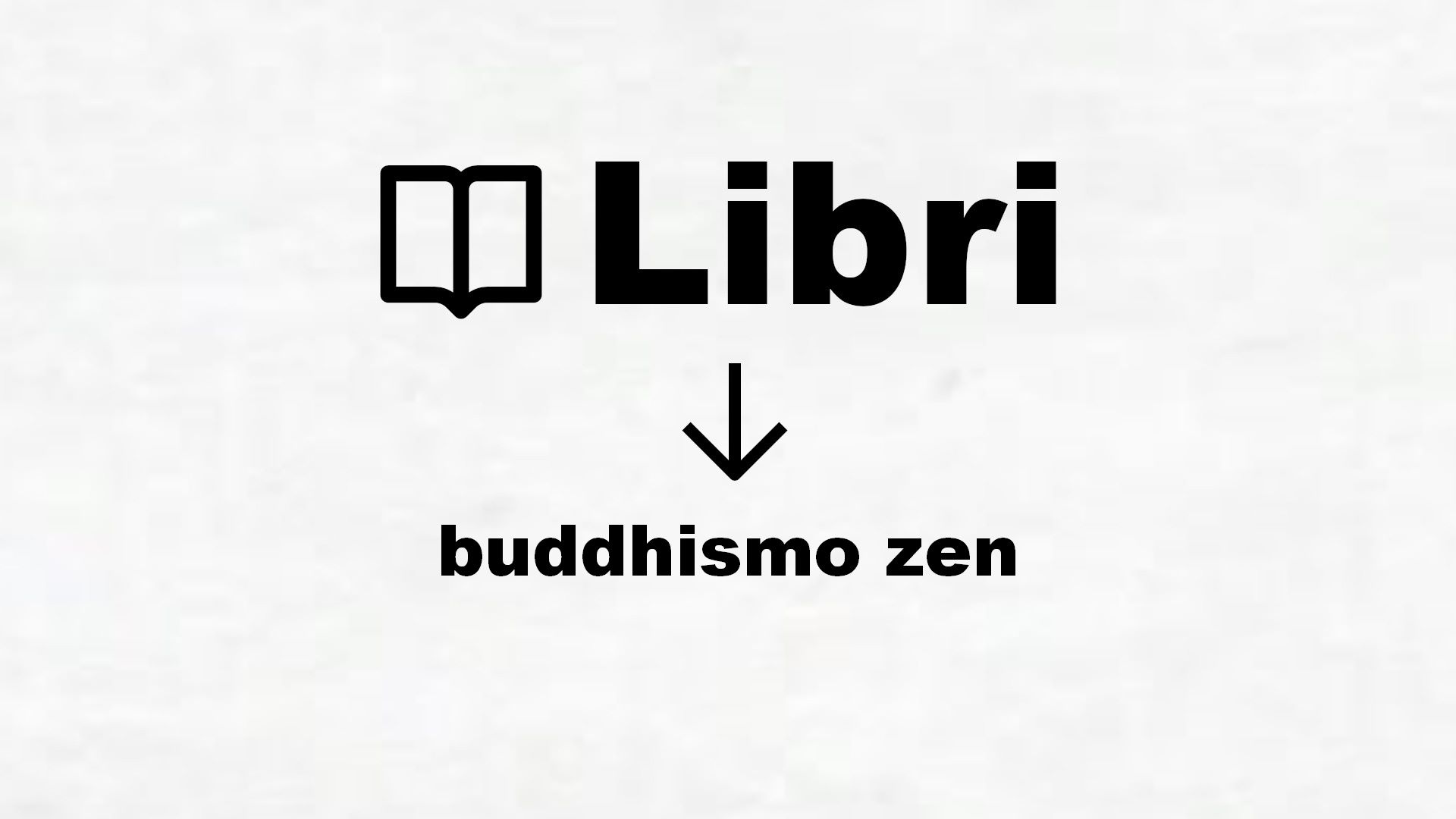 Manuali di buddhismo zen