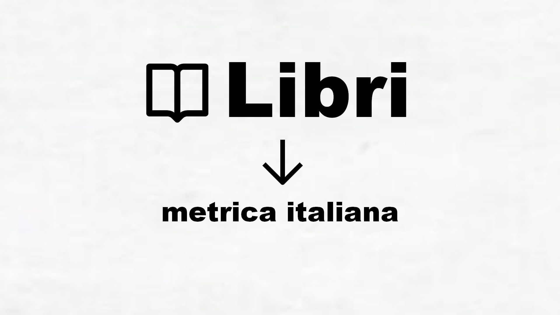 Manuali di metrica italiana