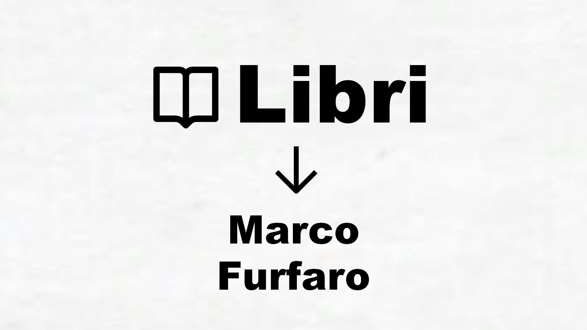Libri di Marco Furfaro