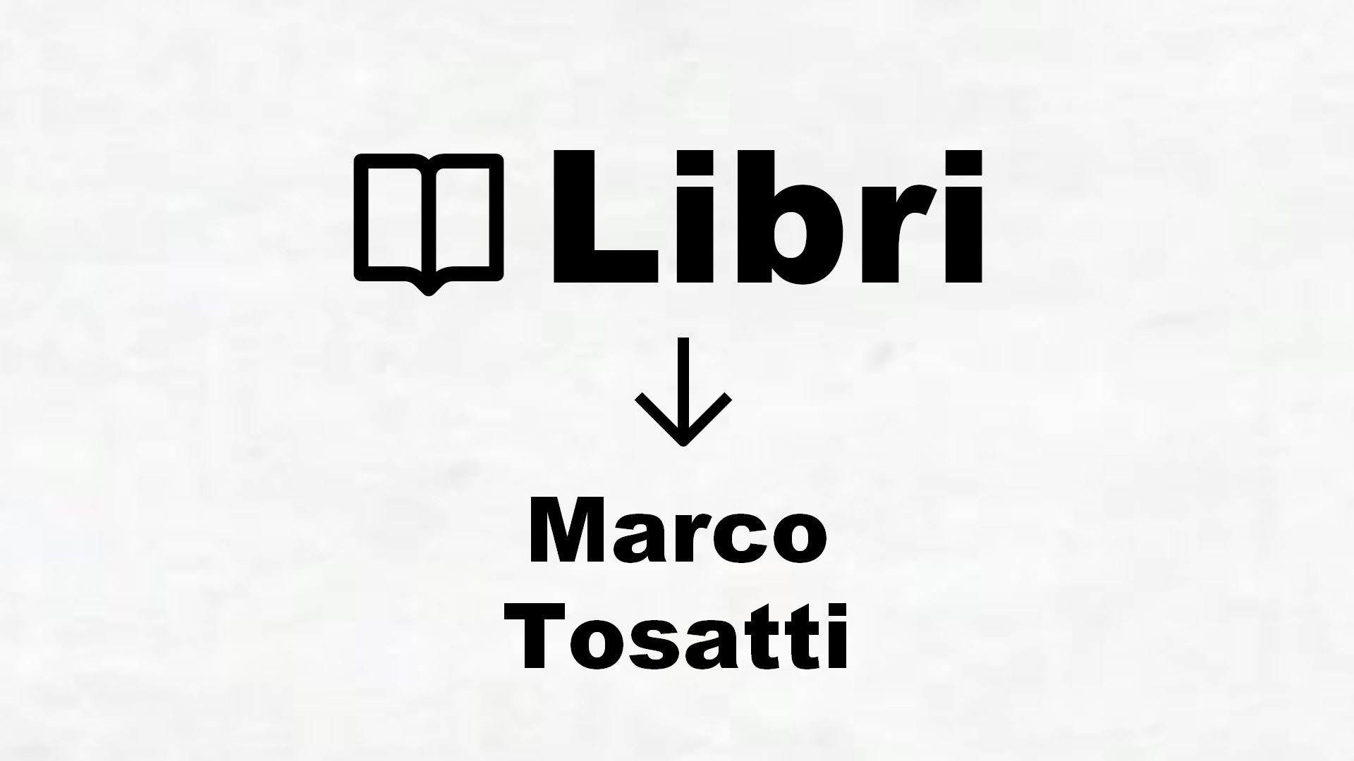 Libri di Marco Tosatti