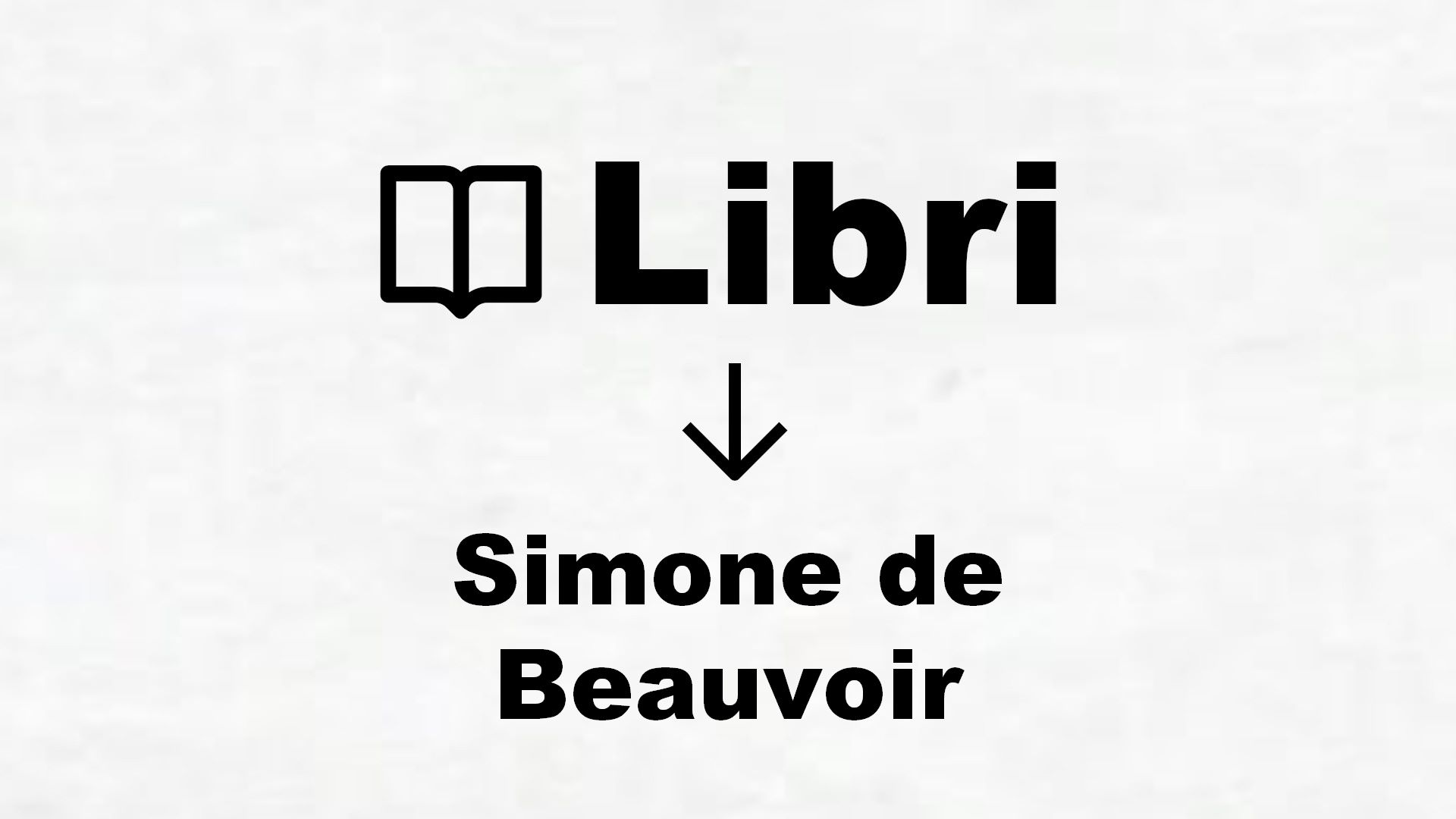 Libri di Simone de Beauvoir