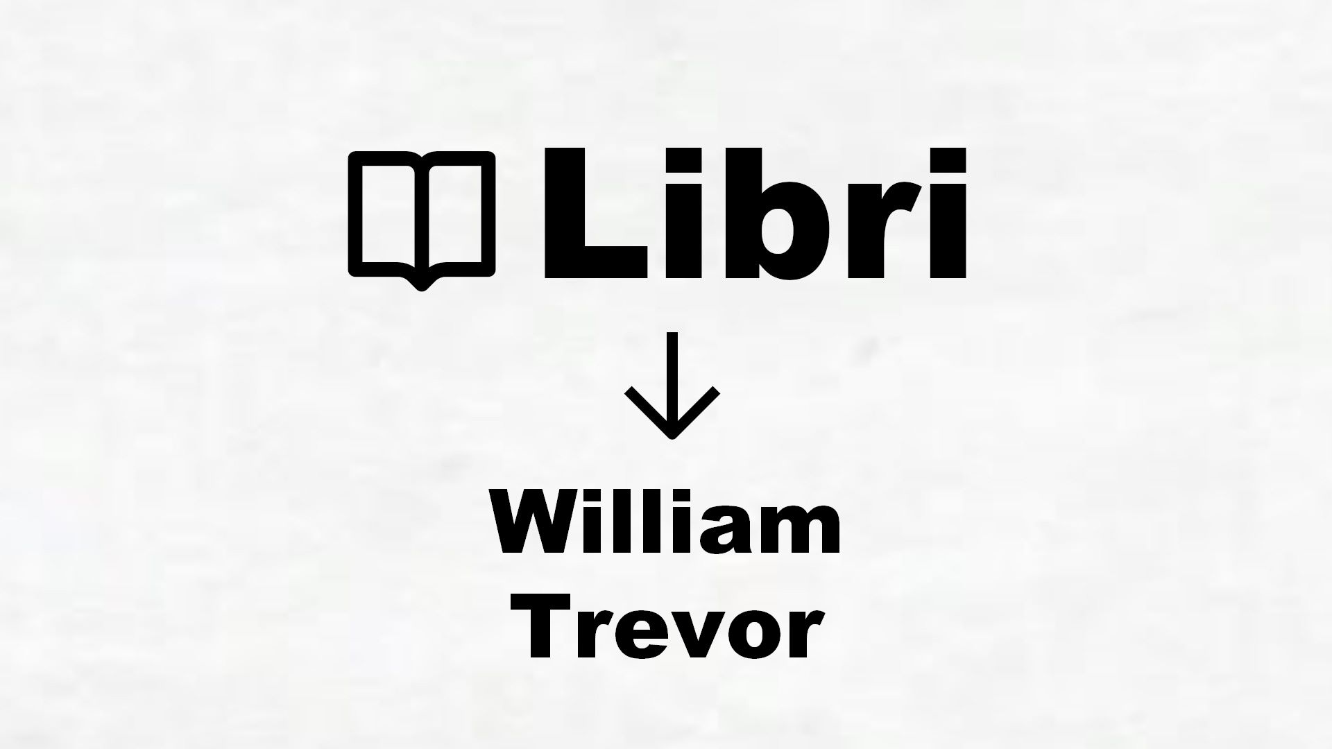 Libri di William Trevor