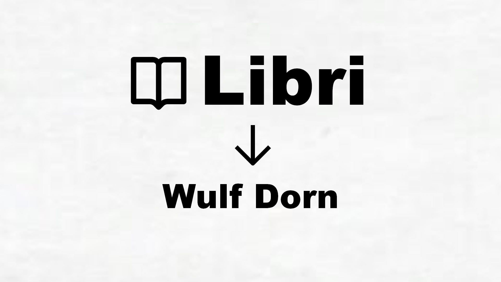 Libri di Wulf Dorn